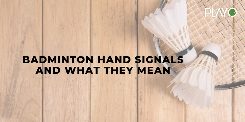 Easy-to-Learn Badminton Signals